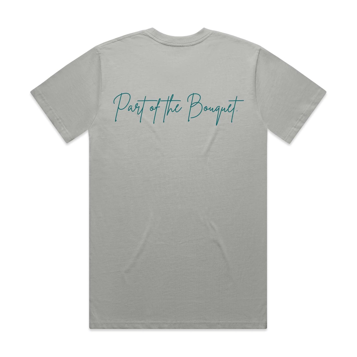The Part of the Bouquet Tee