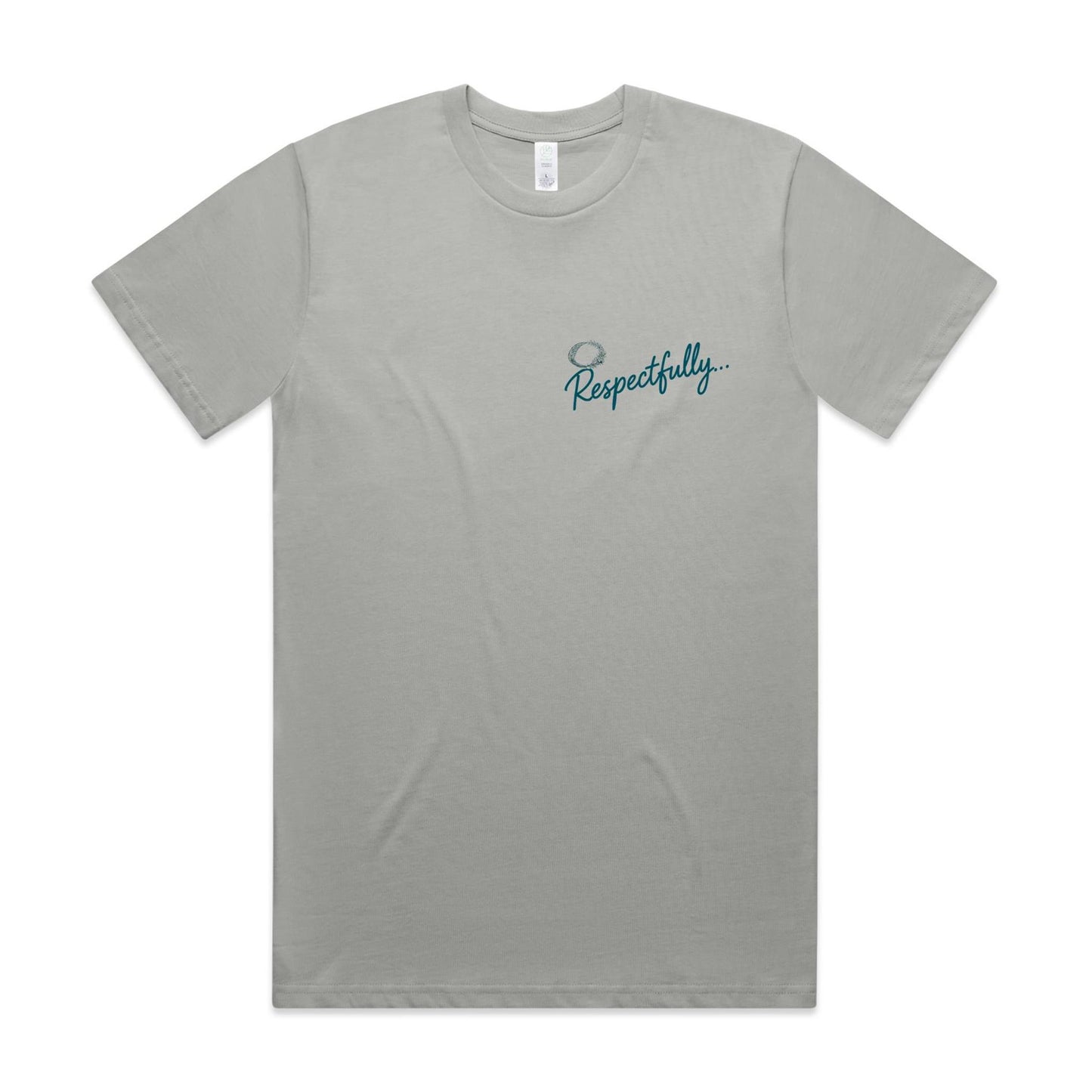 Respectfully / Absolutely Not Tee