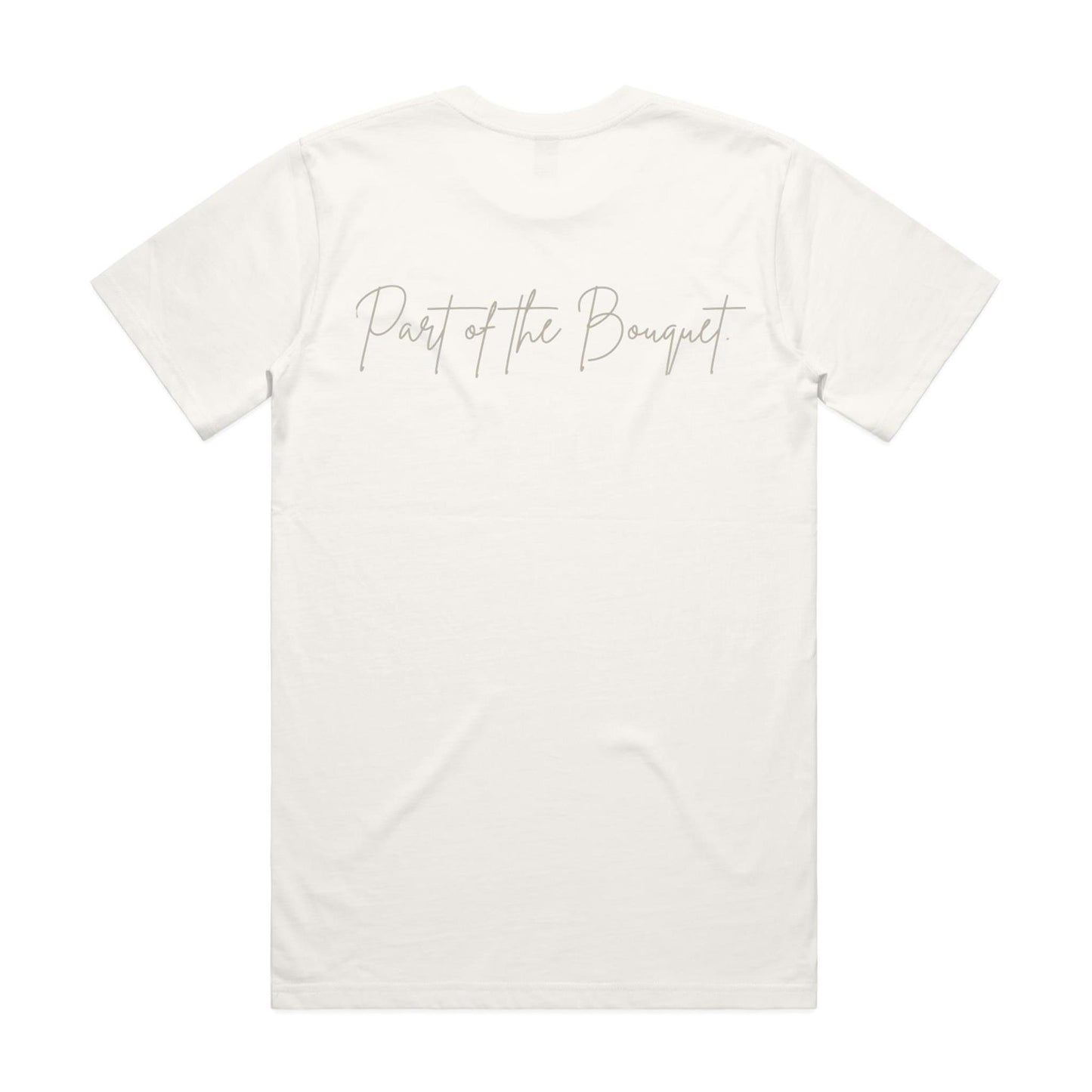 The Part of the Bouquet Tee
