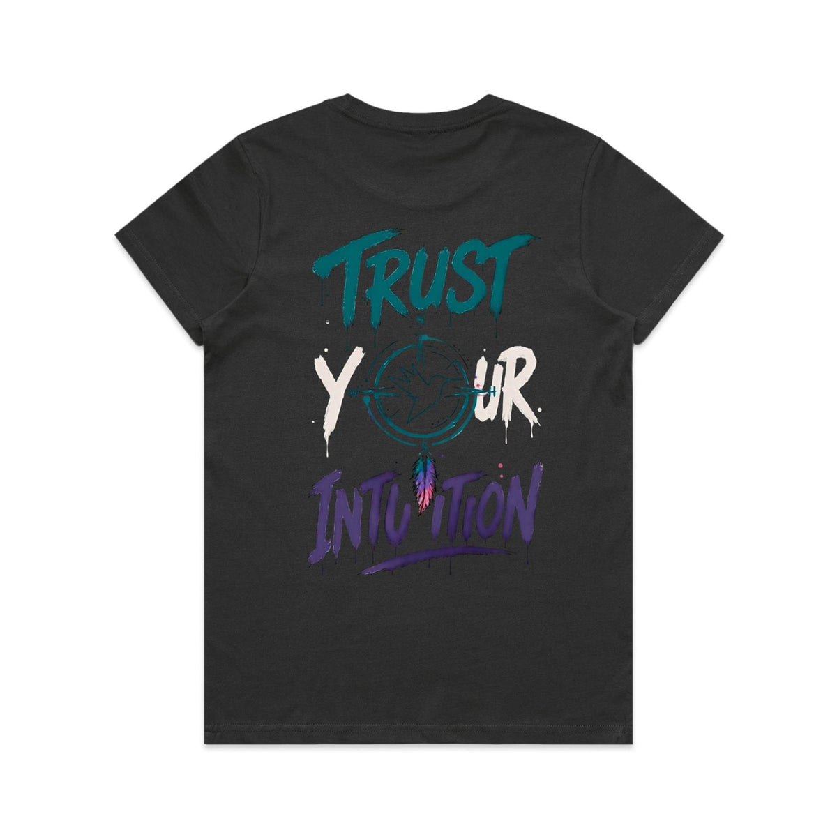 Trust Your Intuition Unfiltered Tee