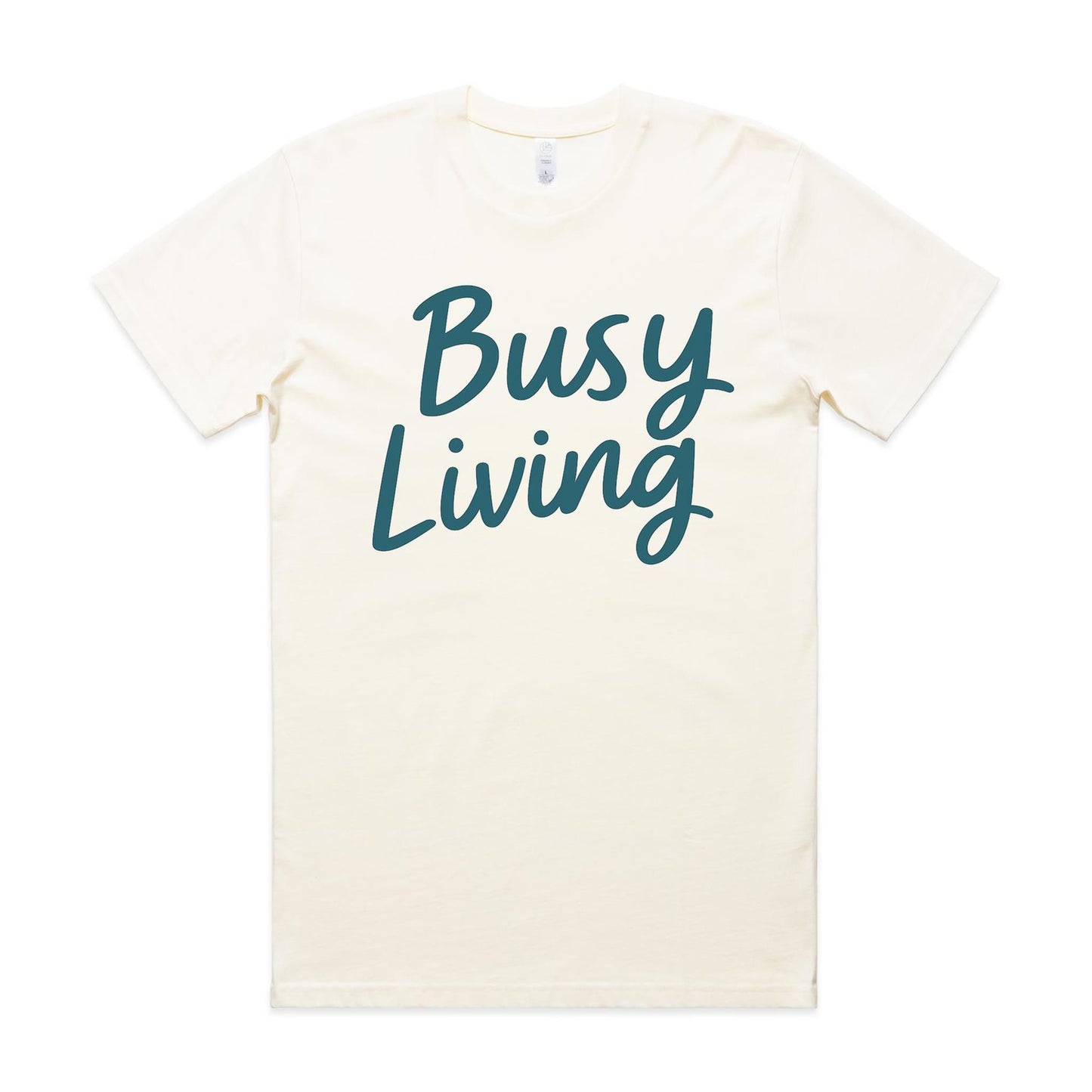 Busy Living Tee
