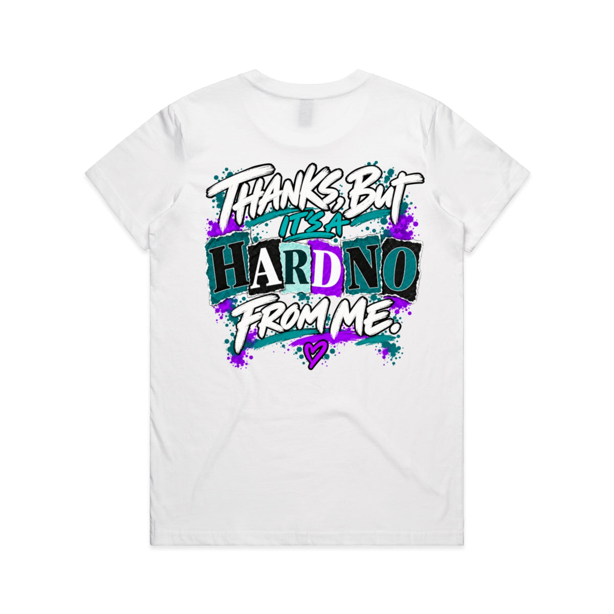 Unfiltered Hard No From Me Tee (Dark)